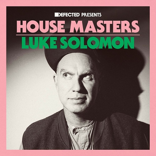 VA - Defected presents House Masters - Luke Solomon [HOMAS37D]